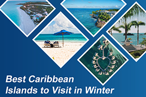 Best Caribbean Islands to Visit in Winter 